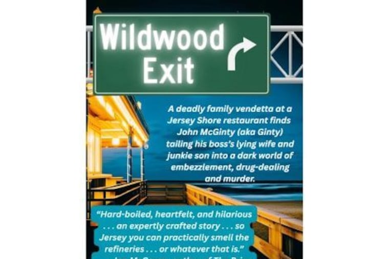 Wildwood Exit, a crime novel by Joel E. Turner, is set in 1980s Wildwood and Cape May and published by Level Best Books.